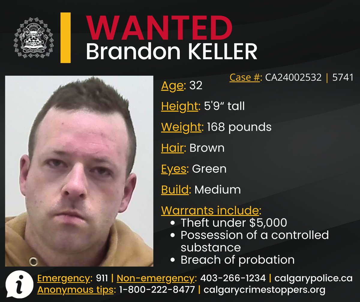 🔴 WANTED 🔴 We are asking for the public’s assistance in locating Brandon KELLER, 32, who is wanted on 18 warrants. Information? ☎️ CPS: 403-266-1234 🛑 @StopCrimeYYC ⚖ Case #: CA24002532 | 5741 🌐 newsroom.calgary.ca/wanted---brand…