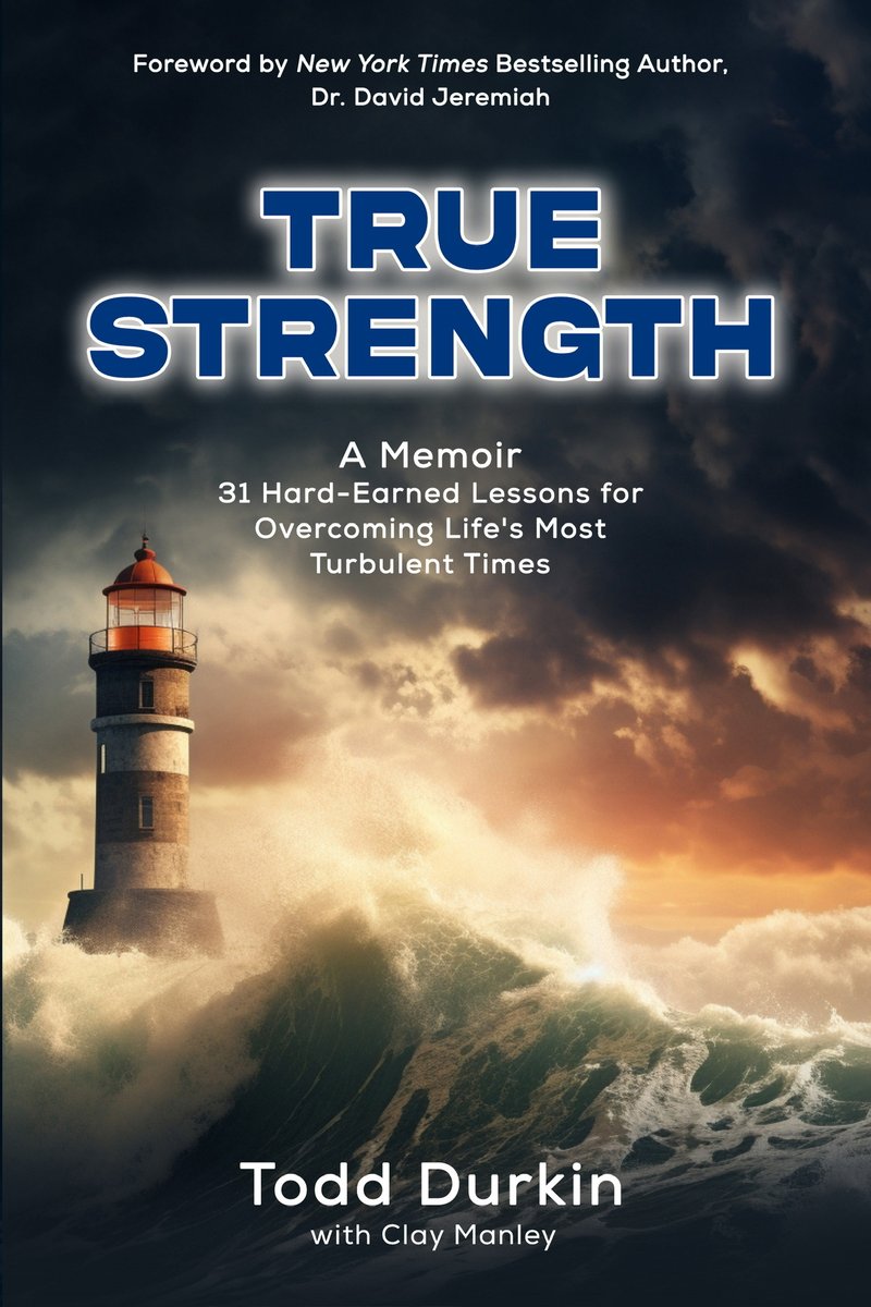 ToddDurkin's tweet photo. I reveal to you for the first time, the cover of my new book and memoir, called TRUE STRENGTH: 31 Hard-Earned Lessons for Overcoming Life’s Most Turbulent Times.

Some of the essentials that are on the book:

1. The LIGHTHOUSE. This represents light and how there is a light inside of each of us. That light needs to radiate inside of each of our communities. #BeTheLighthouse 🙌🙌

2. TURBULENT SEAS. It was a very tough, challenging, confusing and turbulent 3.5 years. TRUE STRENGTH is a memoir that depicts that entire time…and shares my LESSONS. 💪💪

3. The Foreword by Pastor David Jeremiah.
He’s been a very close friend and mentor for many years and to have him right the foreword to this book is a tremendous honor. I can’t wait for you to hear his words and they depict TRUE STRENGTH in every way. 😳🙏

4. The Endorsements. You see three endorsements on the back of the book, from my friends @jongordon11 @chadmichaelmurray and @mikechandlermma. I’m proud to share some incredible words of encouragement and praise for TRUE STRENGTH and what it offers every reader. Huge thanks to all my friends who shared their kind words on what TRUE STRENGTH is all about.

Let me know what you all think!! I’m extremely proud to present to you all the cover of TRUE STRENGTH that displays the highs and the lows, the dark and the light, the anger (yes, it exists) and the love, and the emptiness and the clarity that exists in all of us. That is TRUE STRENGTH.
🙏🙏🙏🙏

The book officially goes live TOMORROW, May 31, for pre-sales at https://t.co/iVnkvTI9G9

Drop your excitement below…and order tomorrow if you automatically want a signed-copy!! ⬇️