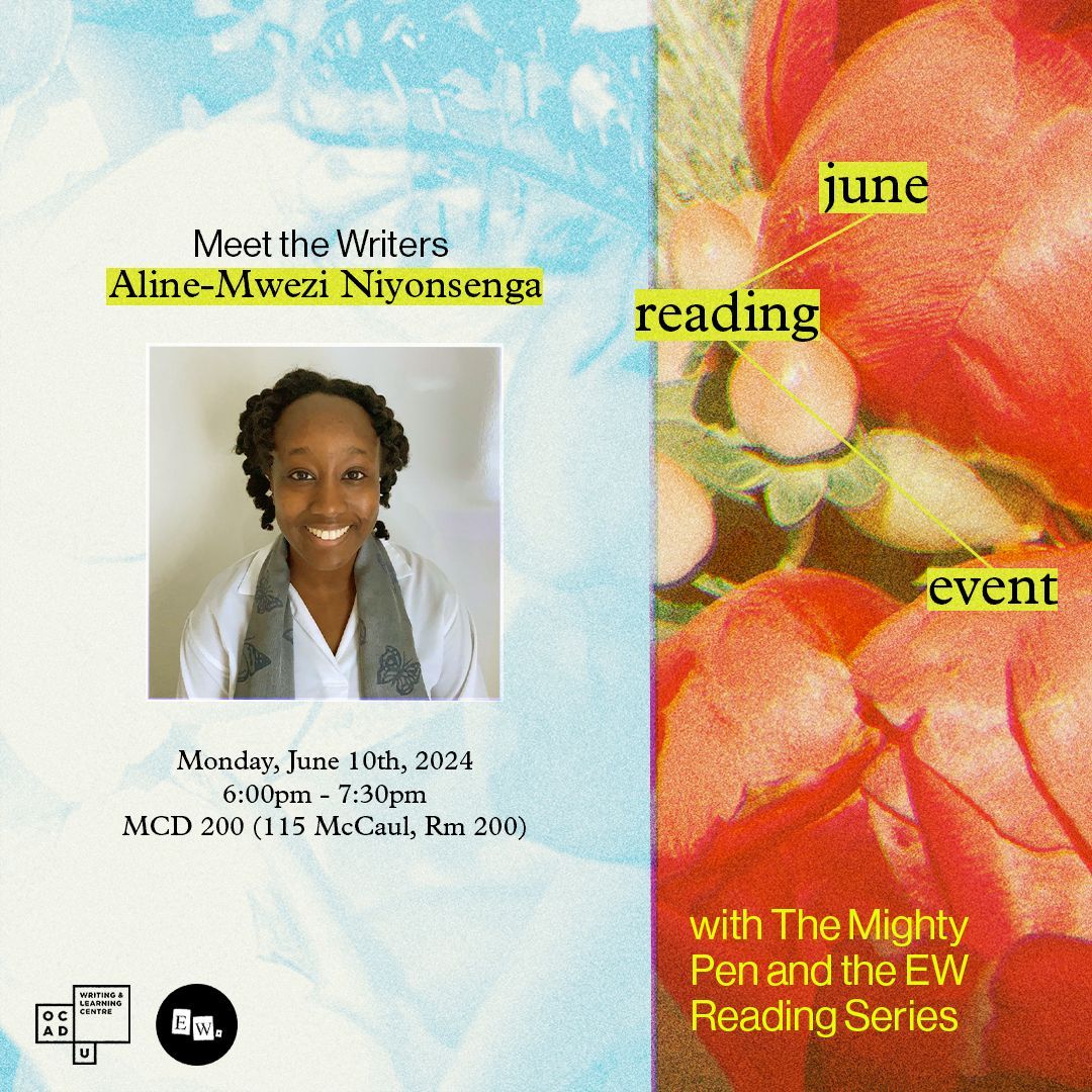 Aline-Mwezi Niyonsenga is allergic to place. Her speculative fiction has been published in GigaNotoSaurus, Africa Risen, Augur Magazine, Fantasy Magazine, and FIYAH Literary Magazine, etc. 

Join us on Monday, June 10th at 6pm at 115 McCaul St,  Room 200 to hear Aline-Mwezi read