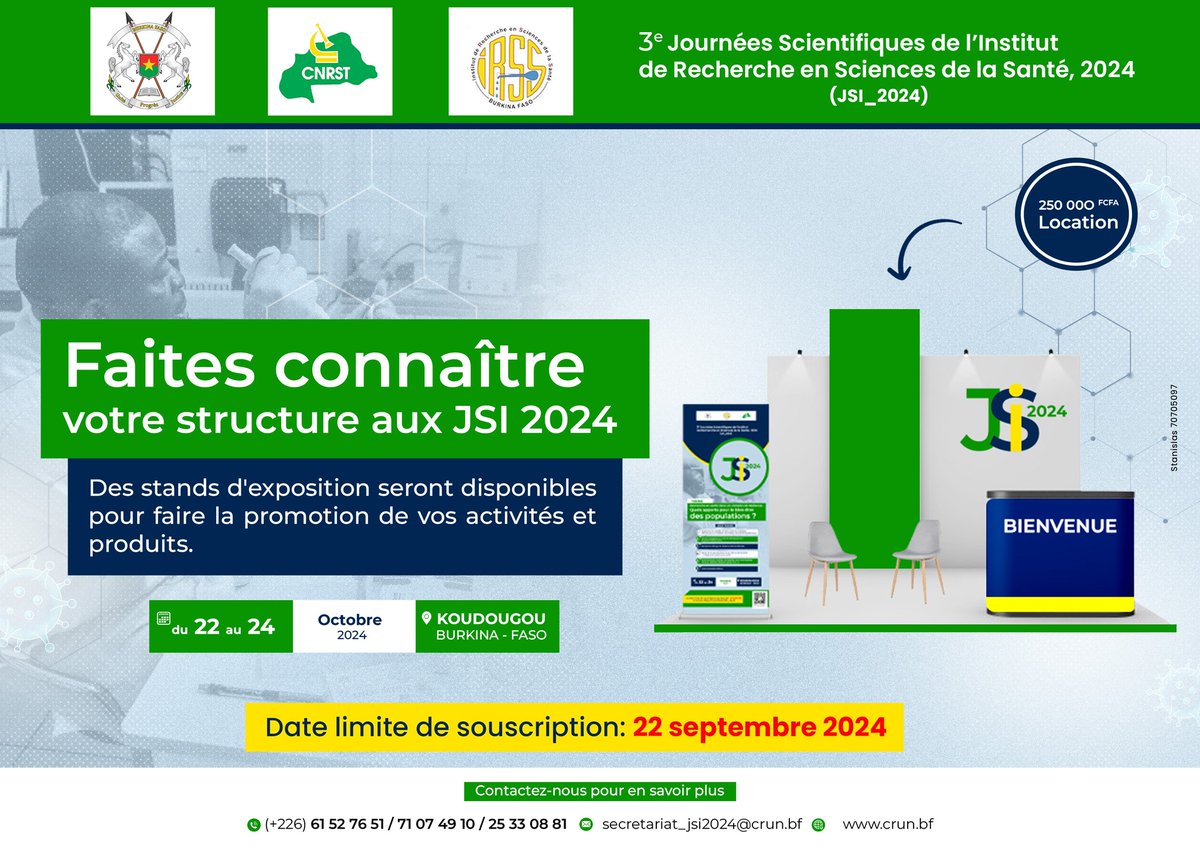 STANDS D’EXPOSITION
Toutes les structures intéressées sont invitées à adresser une demande d’occupation de stand au Secrétariat des JSI_2024 (secretariat_jsi2024@crun.bf)
Pour plus de détail : crun.bf/scientific_day…
#CNRST #IRSS #CRUN #JSI_2024