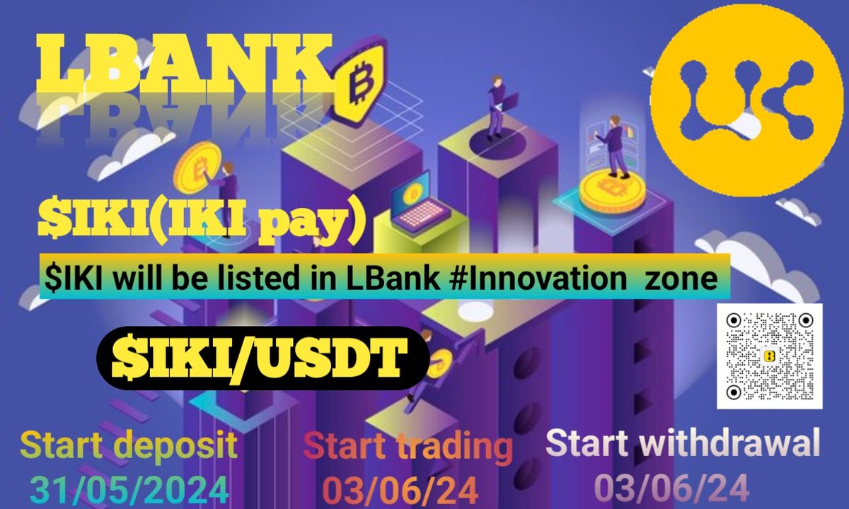 🚀 Big News  $IKI (ikipay) is joining the LBank #Innovation Zone  🌟 Get ready for cutting-edge crypto trading💥

📅 Stay tuned for launch dates and more updates!

#Crypto #Blockchain #LBank #Innovation #Cryptocurrency #CryptoNews #Altcoins #DeFi #CryptoCommunity #lbank