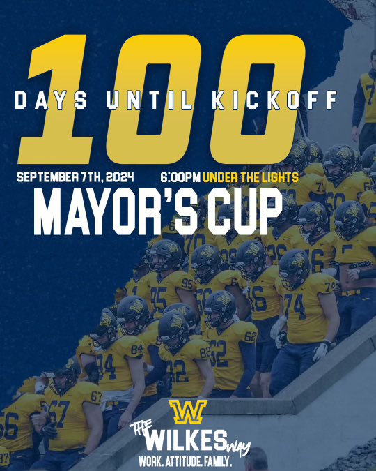 𝟏𝟎𝟎 𝐃𝐚𝐲𝐬 Until Wilkes University Football Takes The Field UNDER THE LIGHTS❕

𝐌𝐀𝐘𝐎𝐑’𝐒 𝐂𝐔𝐏 𝐆𝐀𝐌𝐄

🗓️ September 7th, 2024
⏰ 6:00pm
📍 Wilkes-Barre, PA

Work. Attitude. Family.
#TheWilkesWay