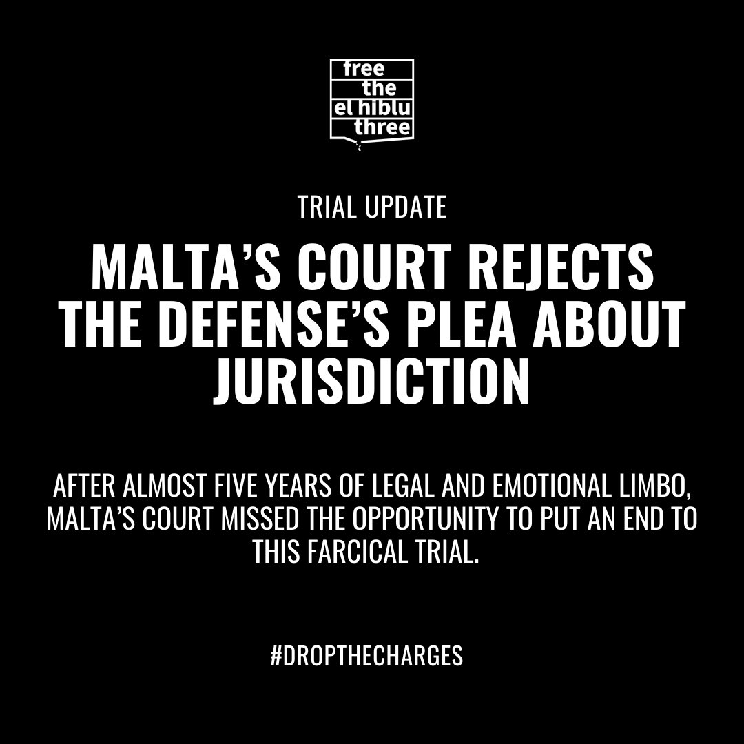 From what we know, the non-violent protest which prevented the ilegal push-back to Libya, for which the #ElHiblu3 are charged, took place off the Libyan coast. The rejection of the court is a missed opportunity to do right.

#DropTheCharges ‼️
#FreeElHiblu3 ‼️
#FreeThemAll ‼️