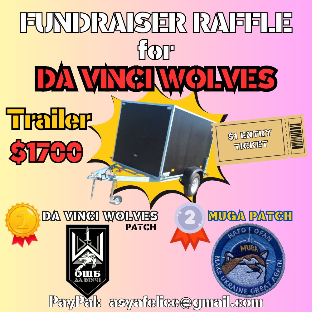 🚨1$ entry raffle for Da Vinci Wolves Battalion🐺, the 1st Sepparate Assault Brigade, Aerial reconnaissance unit needs a trailer to safely transport essential items to the 1st line! 🎯Target $1700 🥇Da Vinci Wolves Batalion patch 🥈MUGA Patch 🎫1$ per ticket 🟢PayPal: