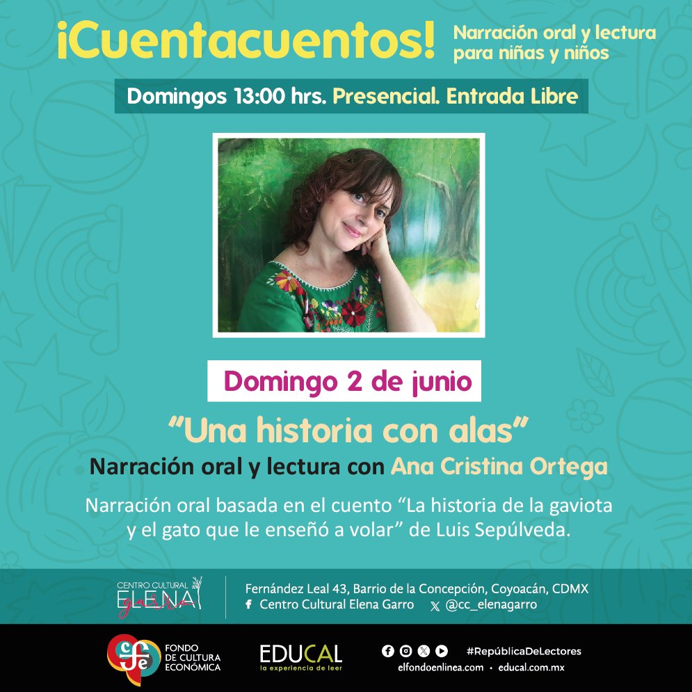 #ActividadesCCEG
#NarraciónOral y lectura con Ana Cristina Ortega. Presenta 'Una historia con alas' 
#Cuentacuentos Domingo 2 de junio a las 13 horas #EntradaLibre ¡Los esperamos!
#RepúblicaDeLectores
@LibreriasEducal