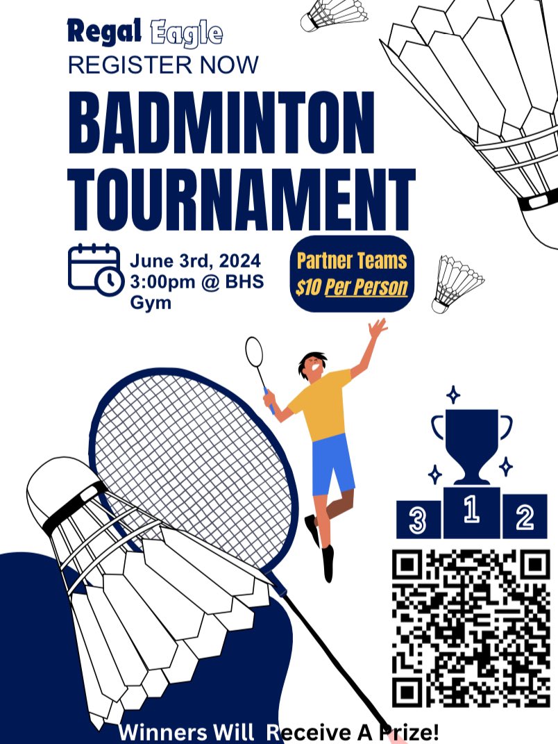 On June 3rd, the Regal Eagles are hosting their 3rd annual Badminton Tournament! It is a doubles tournament where each player has to pay $10 to participate. You can hand the money to Mr. Laspina. Scan the QR Code to register💙🦅