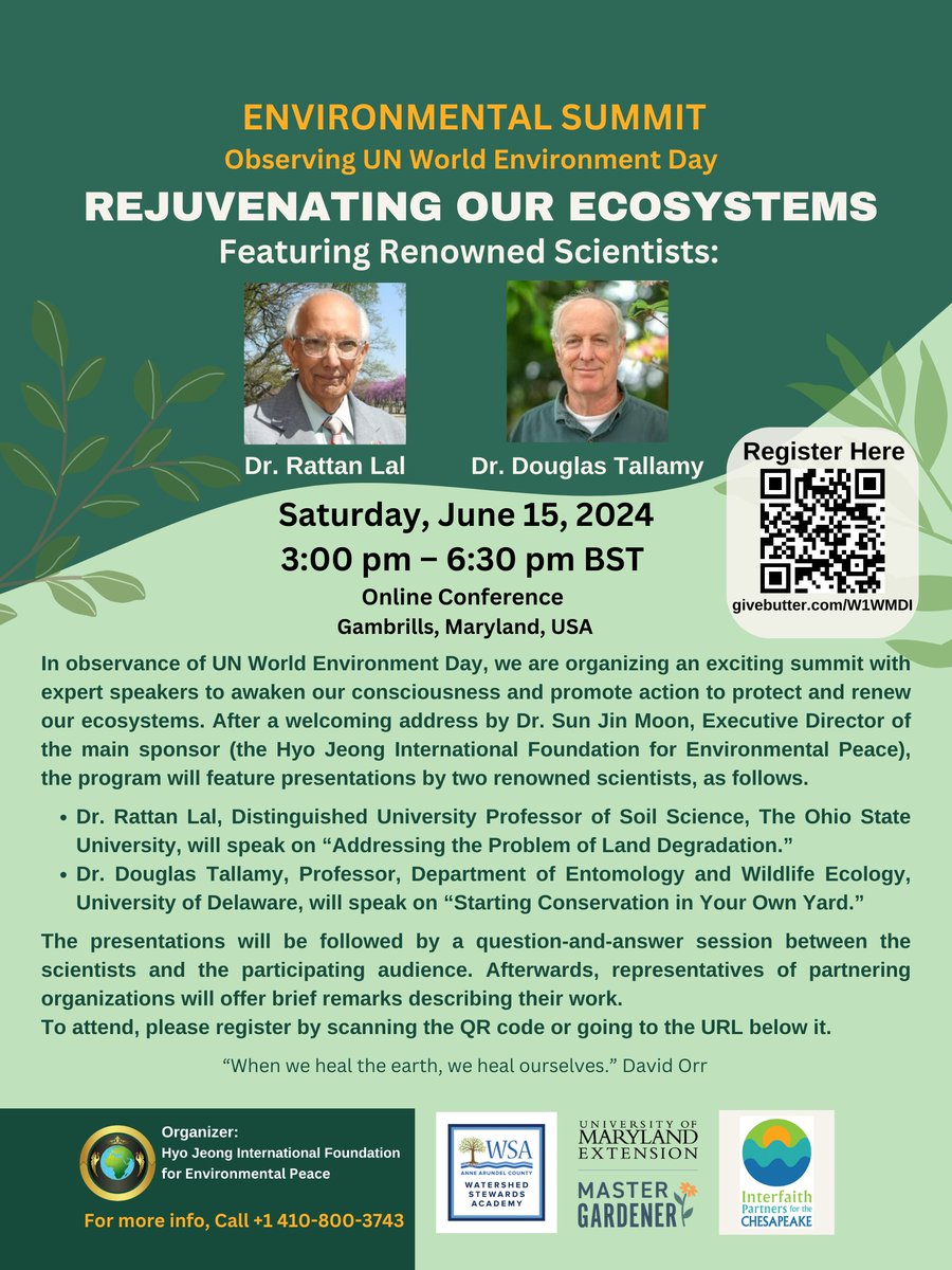 Join us for an Environmental Summit with the theme “Rejuvenating Our Ecosystems.” Eminent US scientists will be featured to awaken our consciousness & promote action. A question-and-answer session will follow the presentations. Click here for registration givebutter.com/W1WMDI