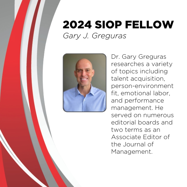 SIOP Fellowship is one of the highest honors a member can receive. In 2024, 30 members received Fellow status.

Join us in recognizing 2024 Fellow Gary J. Greguras.

You can learn more in the SIOP Salutes: tinyurl.com/prsn6pja

#IOPsych #SIOPSmarterWorkplace #SIOPSalutes