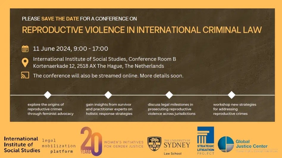 Don't miss this one-day hybrid conference on reproductive violence in international criminal law co-organized by GAAMAC partner @globaljusticec. On 11 June 2024, online or in-person in The Hague. More info here: ow.ly/Ue2z50RWfk6