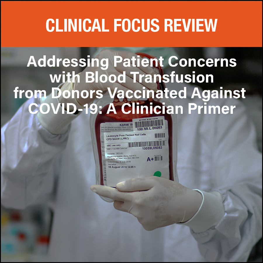Patient requests to avoid blood products from donors vaccinated against #COVID19 are on the rise. In a new article published in @_Anesthesiology, authors provide educational resources and tools for clinicians discussing these concerns with their patients: ow.ly/FPcv50S0cEi