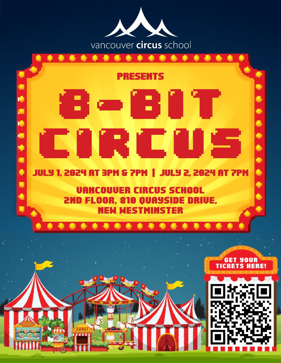 VanCircusSchool's tweet photo. 🎪✨ Welcome to the 8-Bit Circus! 🌟 

Relive the magic of the golden age of gaming as we bring your favorite 8-bit heroes to life. Join us for an epic show by our Ring Masters! 🕹️✨ Don't miss out—early bird pricing ends June 15th, 2024! Grab your tickets now! 🎟️ https://t.co/6cvOYYzQ1L