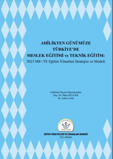 EYUDER ailesinin meslek eğitimcileri desteği ile hazırlanan kaynak kitabımız “Ahilikten Günümüze Meslek Eğitimi ve Teknik Eğitim 
2023 ME+TE Eğitim Yönetimi Stratejisi ve Modeli” ne linkten ücretsiz ulaşabilirsiniz. eyuder.org/documents/68/M…