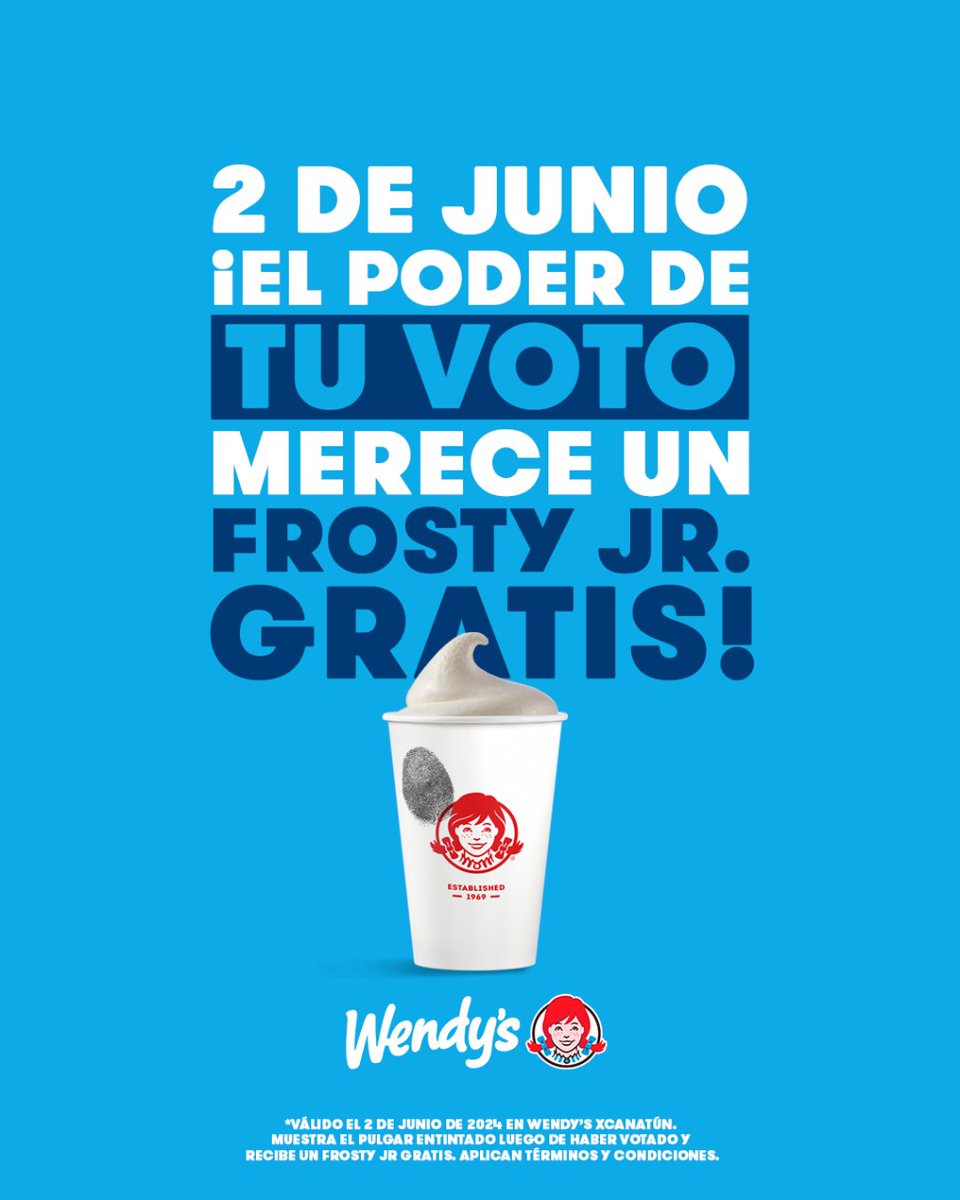 Wendys_Mexico's tweet photo. ¡Tu voto tiene sabor a Frosty! 🍦🗳️
Este 2 de junio, vota en las elecciones y ven con tu dedo entintado para recibir un Frosty Jr. GRATIS.

*Aplican términos y condiciones.

#VotaConWendys #Elecciones2024 #WendysMérida #WendysXcanatun https://t.co/NwzYIavt6G