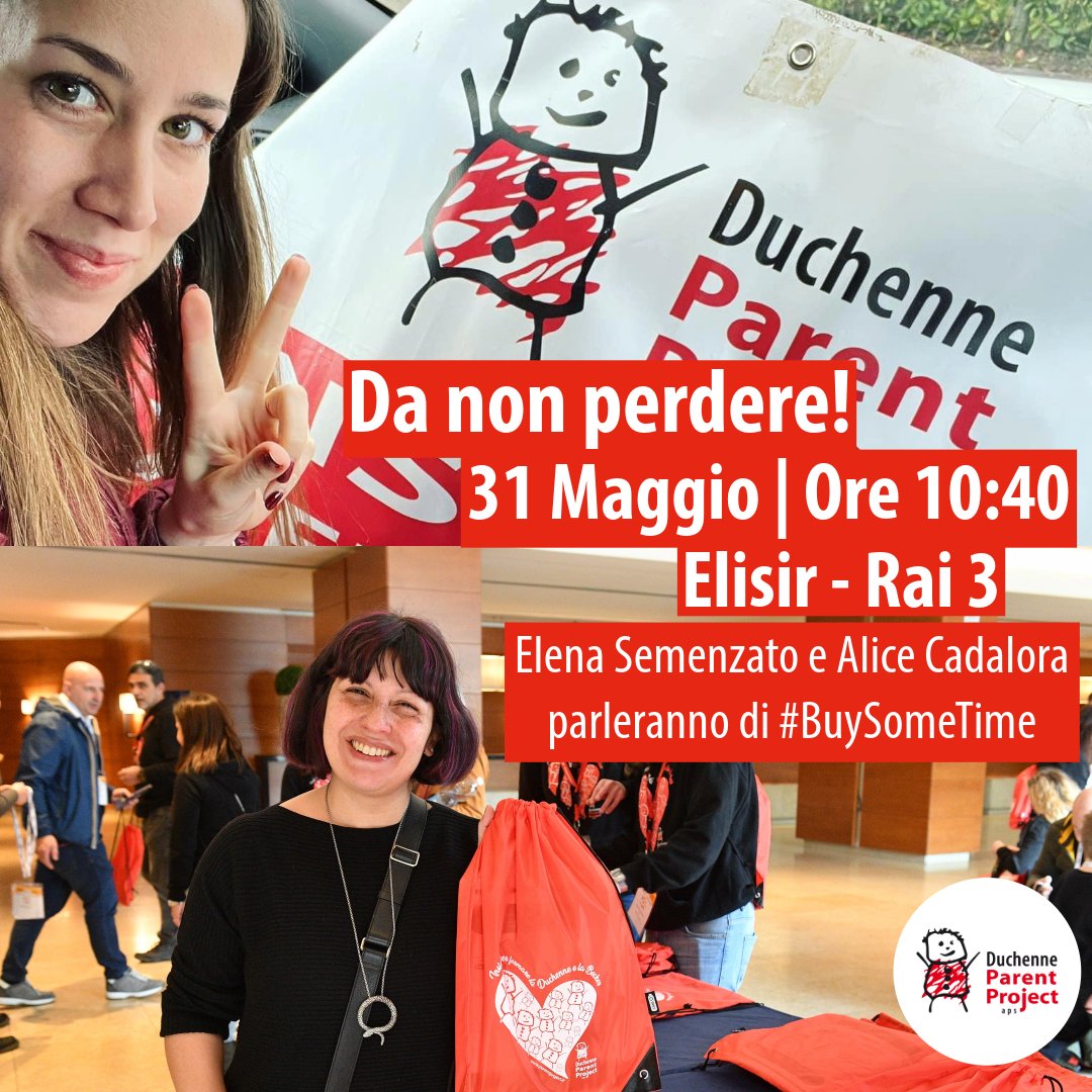 Parent_Project's tweet photo. 📺 Da Non Perdere! 📷Sintonizzatevi domani, 31 maggio, dalle 10:40 su Elisir Rai Tre per un'intervista speciale con @ElenaSemenzato e Alice Cadalora che parleranno di #BuySomeTime. Due mamme che hanno lottato con #ParentProject,@UILDMnazionale e @uniamofimronlus per Ataluren. https://t.co/AVj7QEQ9QH