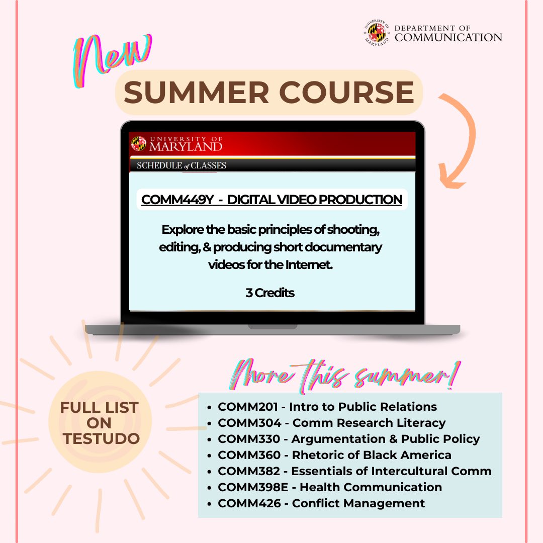 Check out our new summer course! ☀️
COMM449Y - Digital Video Production 💻 🎥 

COMM has several course offerings this summer. View the full list on Testudo and register today!