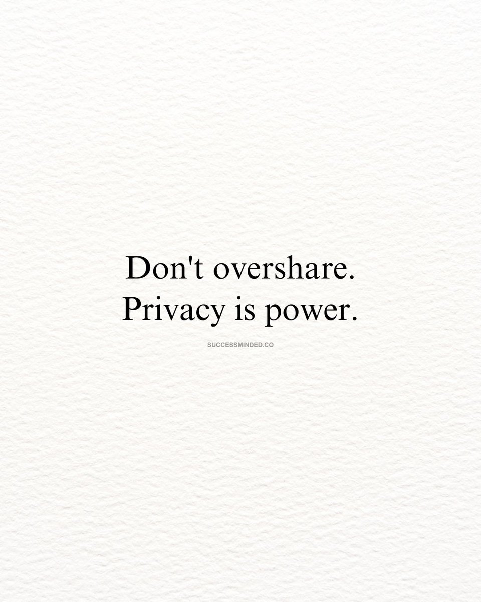 Privacy is power.