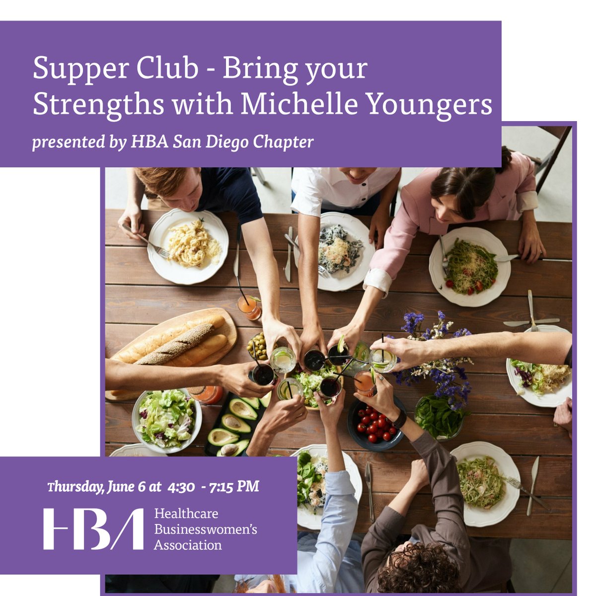 #HBASanDiego presents our 2024 Supper Club Session 1 - Bring Your Strengths with Michelle Youngers at Farmer &amp; The Seahorse on 6/6! Discover how your unique talents enhance your leadership style through interactive exercises. Sign up now: bit.ly/HBASD06062024. #HBAImpact