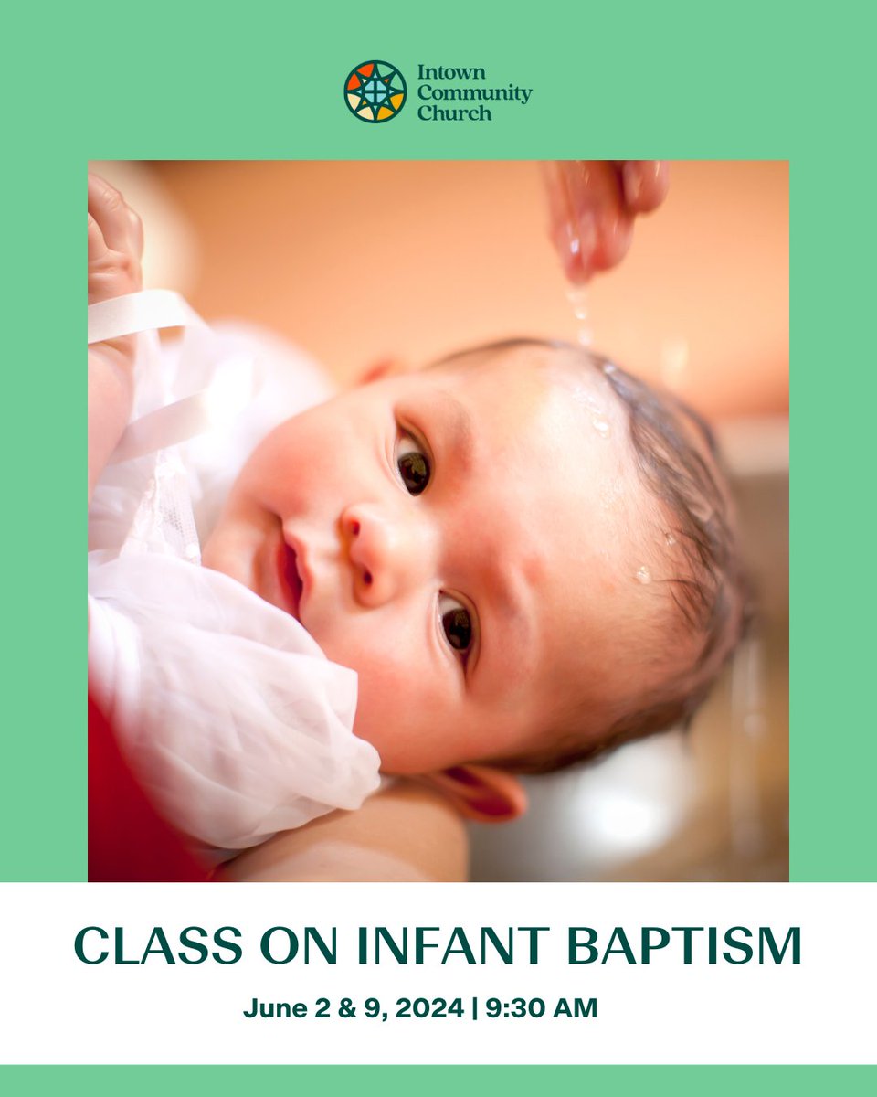 Join our infant baptism class with Pastor Luke Brodine and Elder Joshua Sieweke on June 2 and 9 at 9:30 AM. Discover its significance, meaning, and logistics with us. Everyone is welcome!

#IntownChurchATL #IntownCommunity #ChurchForAll #ChristianLiving #Baptism