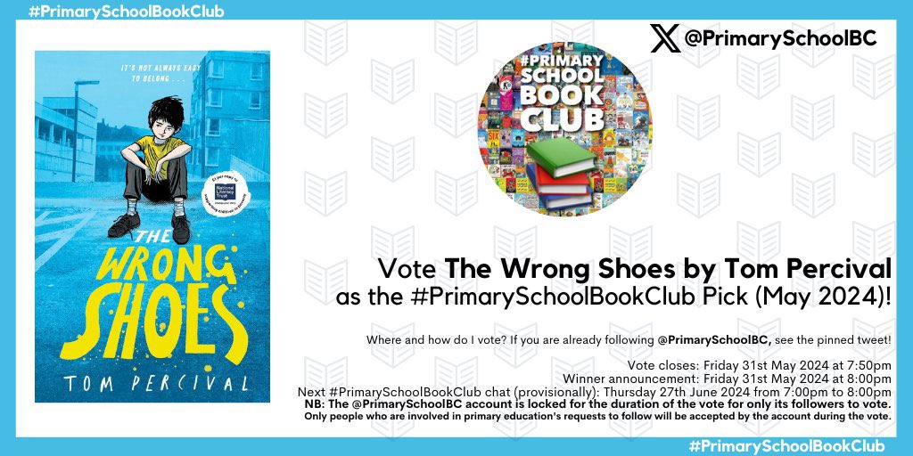 Guess what? The Wrong Shoes has been included in the #PrimarySchoolBookClub May 2024 vote this evening. I’ve been in the running a few times but never won, and I would REALLY LOVE to chat all things The Wrong Shoes. So head to @PrimarySchoolBC and vote using the pinned tweet!