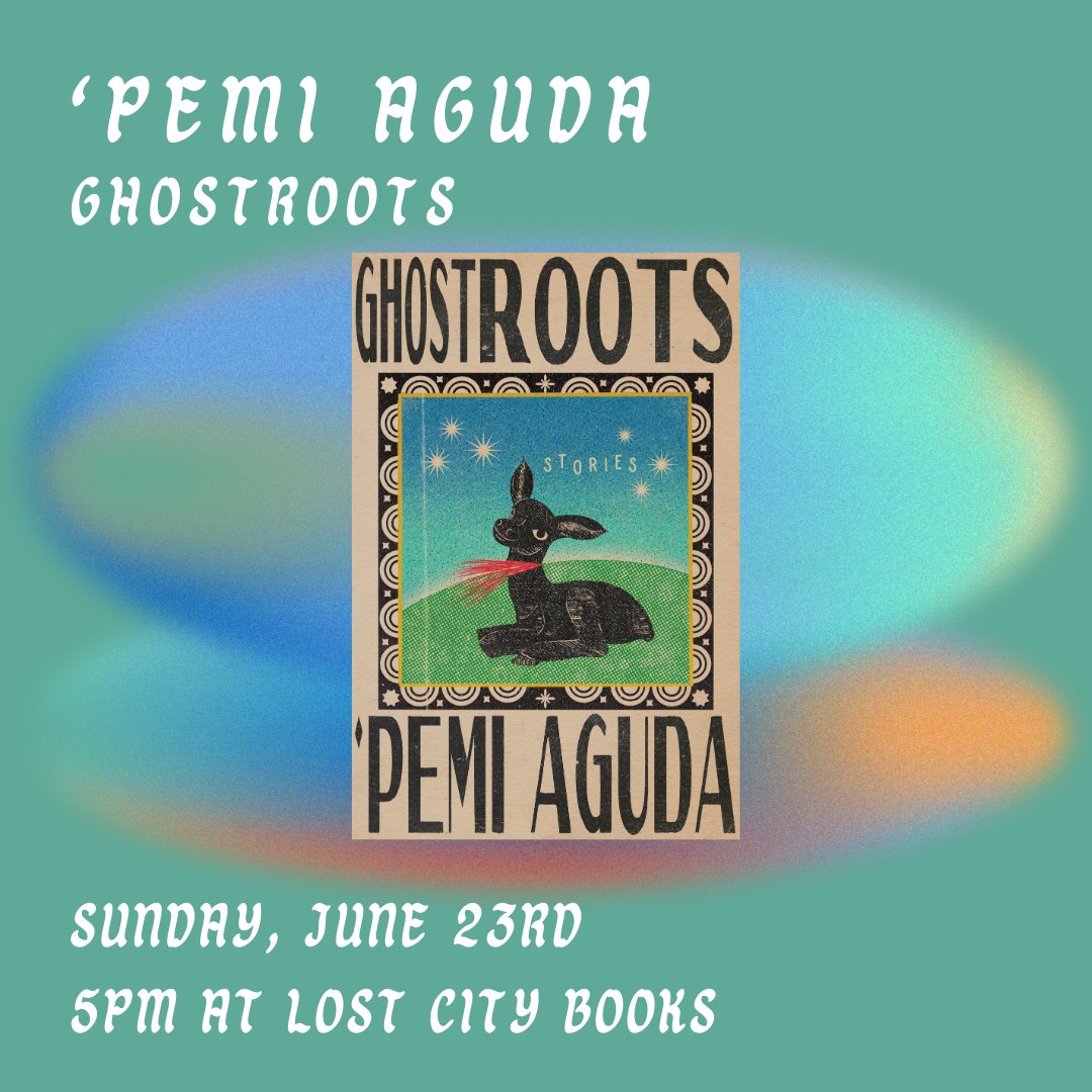 @Quantum_Prose @spaincultureus @Tin_House @SerenaZets @ninamaclaughlin @mecca_jamilah @jonnysaysOMG @Johaaaaaannes @_elizabethduval @FumdEstampa GHOSTROOTS by 'Pemi Aguda, in conversation with Shannon Sanders - Sunday June 23rd @pemiaguda @wwnorton
BOOKS n BOOZE at Red Derby with LCB and Loyalty Books - Sunday June 30th @loyaltybooks