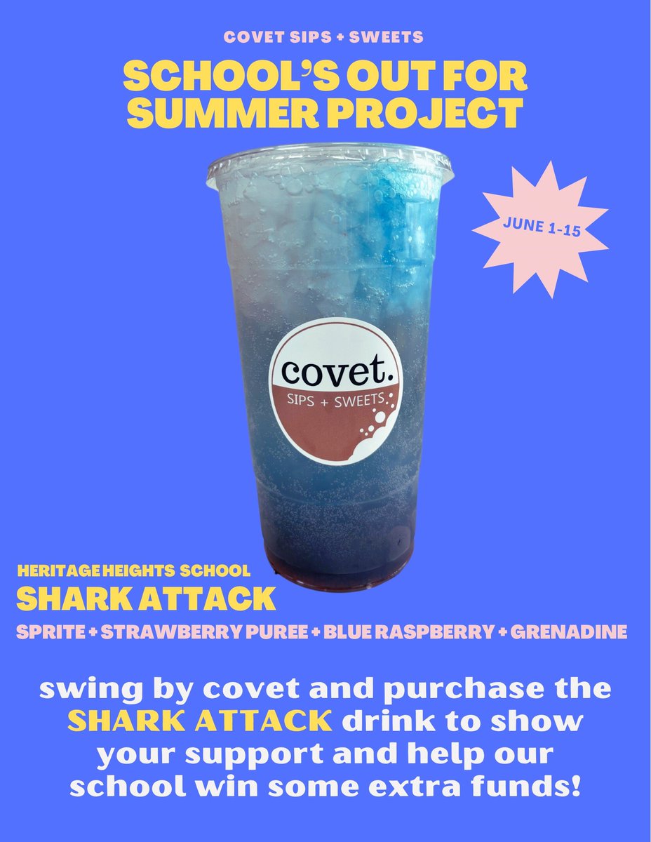 Heritage Heights School "Shark Attack" available for purchase at Covet Sips &amp; Sweets from June 1 - 15!