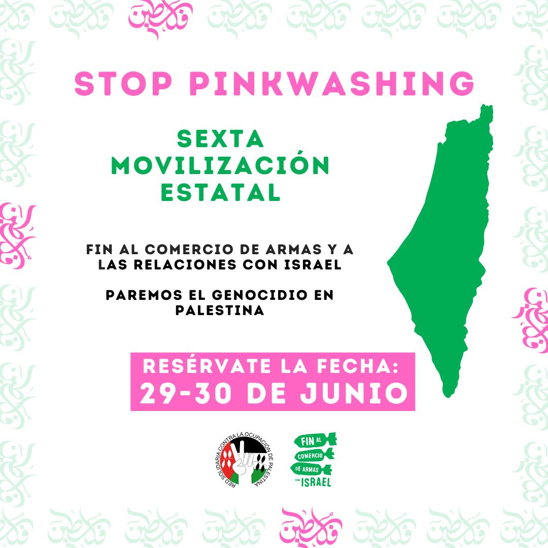 📢 Las movilizaciones vuelven en todo el estado español ❗ 👉 Paremos el genocidio 👉Fin al comercio de armas y a las relaciones con Israel #StopArmasConIsrael 👉Stop #pinkwashing ACUDE POR PALESTINA 🇵🇸