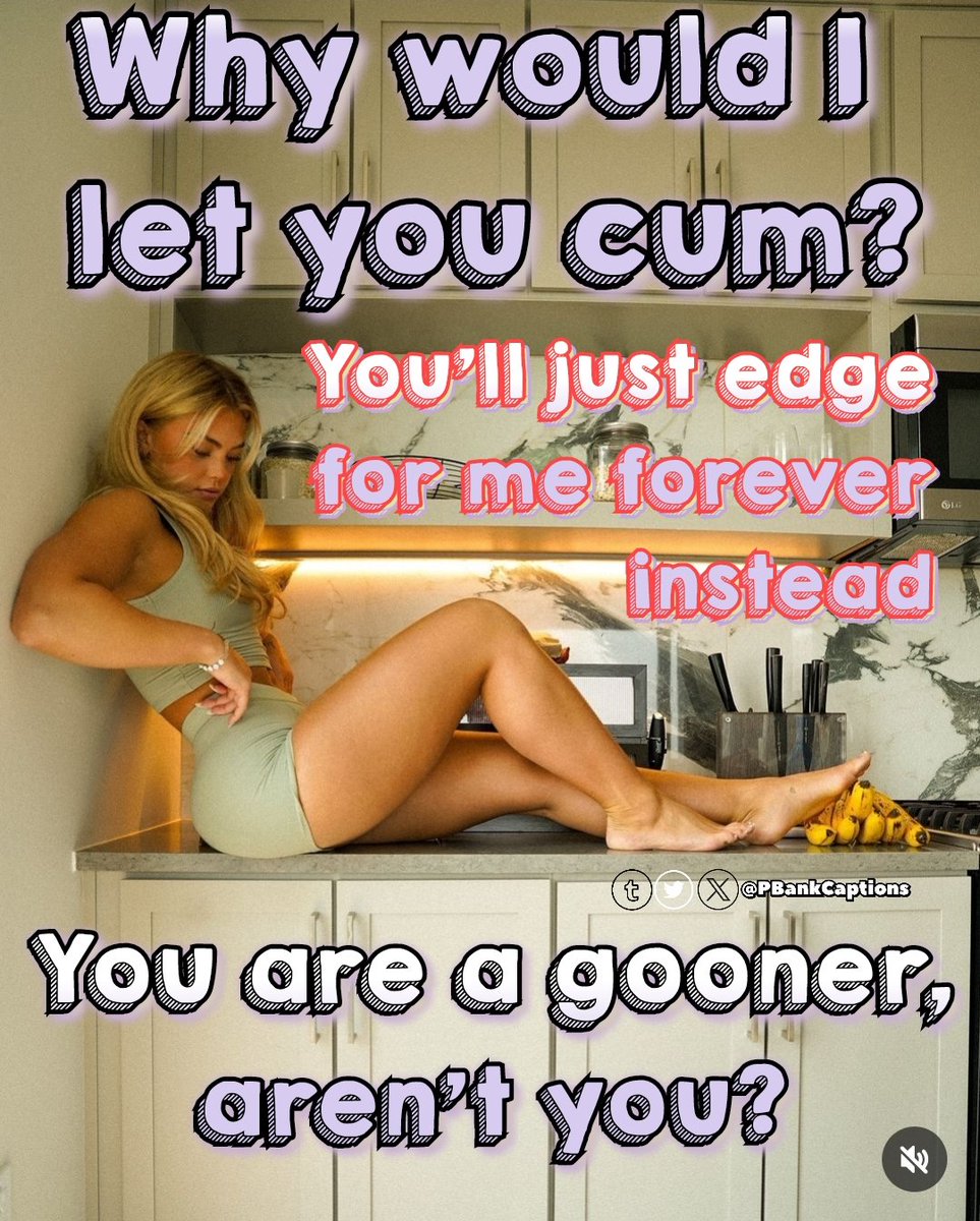 PBankCaptions's tweet photo. You'll never pop, Gooner
#goonercaptions #porncaption #edging #leggings https://t.co/4WNrx3kdMo