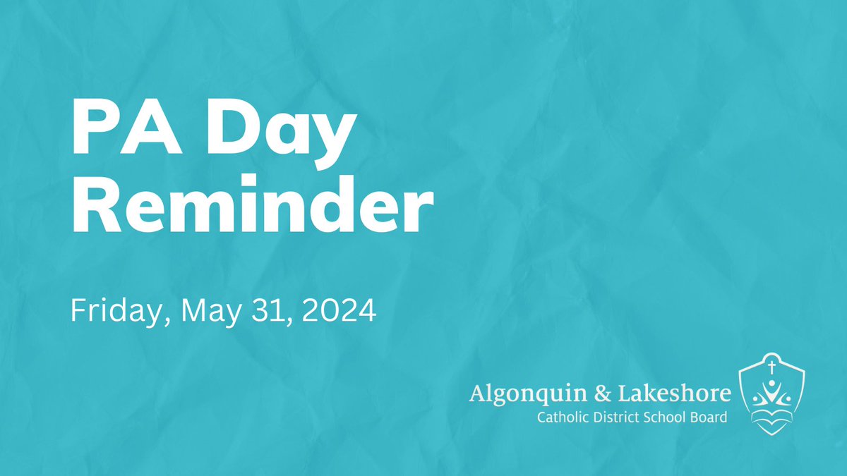 Tomorrow is a PA Day for ALCDSB students. Classes resume Monday, June 3, 2024. Have a great weekend!
