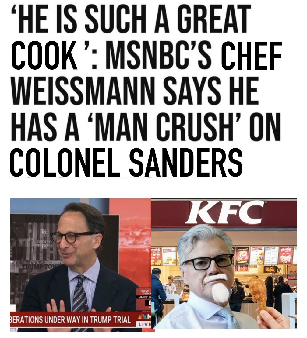 #Weissmann #ManCrush #JudgeMerchan #ColonelSanders #KFC