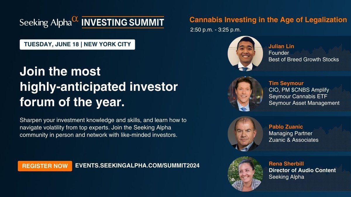 Thrilled about <a href="/SeekingAlpha/">Seeking Alpha</a>'s 1st ever Investing Summit and honored to host industry luminaries <a href="/timseymour/">Tim Seymour</a> <a href="/420Odysseus/">Pablo Zuanic</a> and <a href="/JulianLinStocks/">Julian Lin</a>  for our talk 'Cannabis Investing in the Age of Legalization'.

Come join us live (enter code PODCAST for 30% off)!
#cannabis #investing