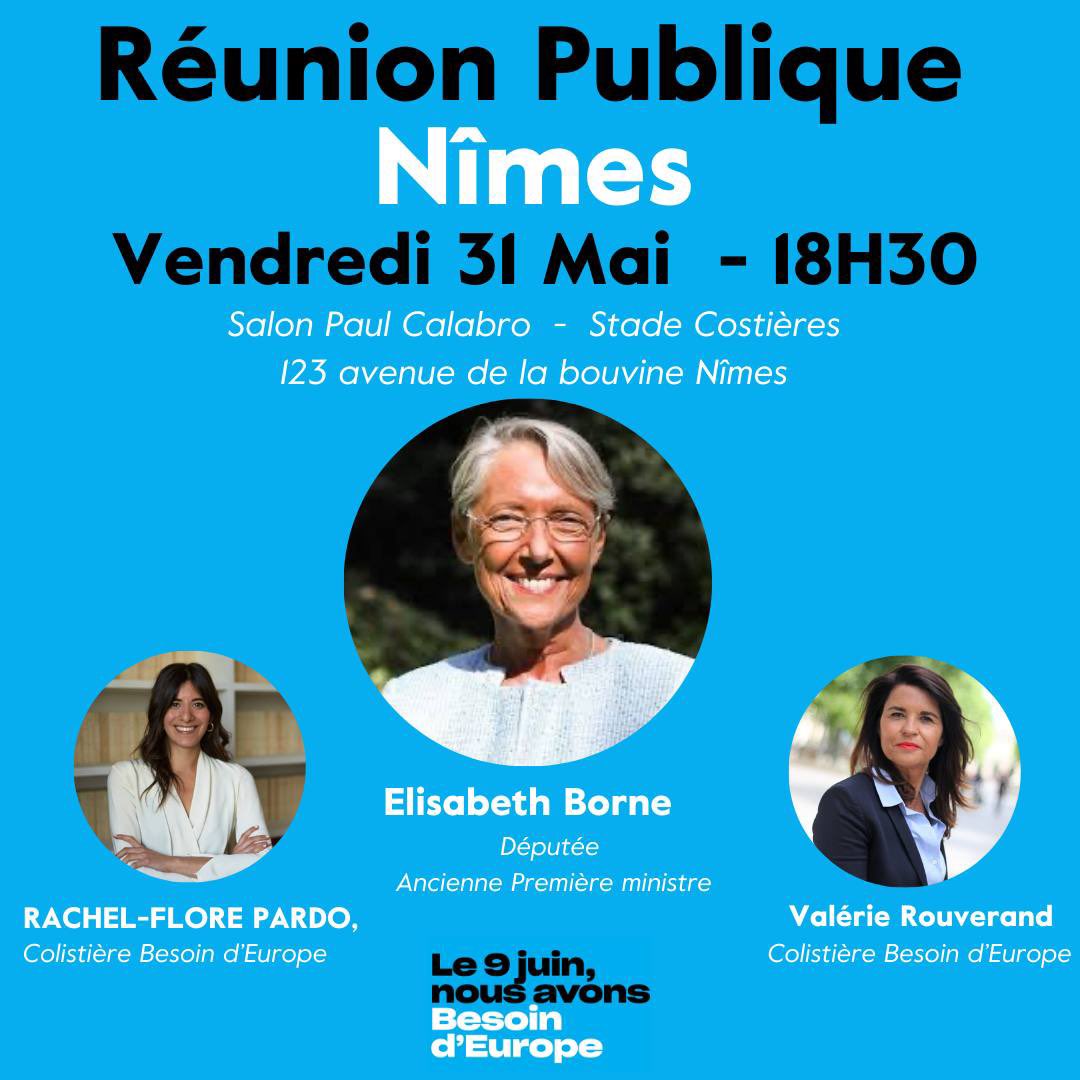 Dans le cadre des élections européennes, nous avons le plaisir de recevoir @Elisabeth_Borne et @rachelflore à Nîmes. Nous vous attendons nombreux à la réunion publique, salle Paul Cabro au stade des costières. Le 9 juin nous avons @BesoindEurope avec @ValerieHayer