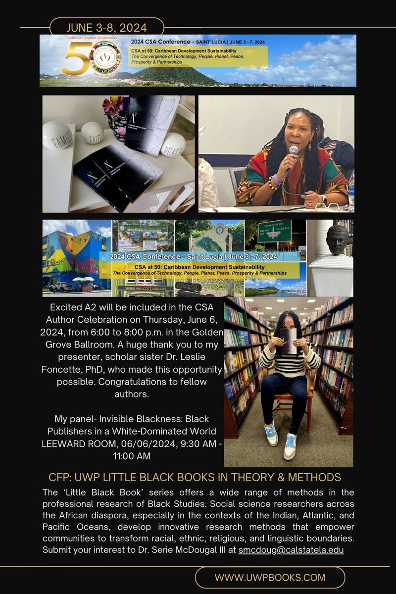 UWP will be at the Caribbean Studies Association conference and look forward to meeting all attendees and presenters. UWP's publisher, Dr. Ayo Sekai, Ph.D. will be presenting on Invisible Blackness: Black Publishers in a White-Dominated World, and participating in the Author