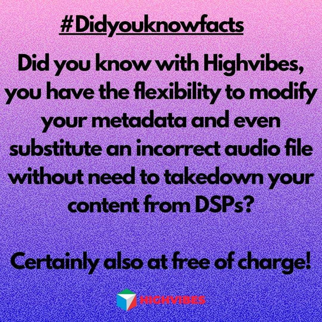 Certainly you can edit all your metadata (artwork, artist names) and even swap a wrong audio file for an original copy without content takedown from stores. 

All of this for free? Certainly! 

Hit us up now 
#didyouknowfacts 
#highvibesdistribution