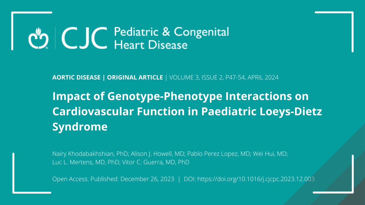 Read the April #CJCPC Article of the Month from @CJCJournals Editor-in-Chief @BCCHHeartCentre: Impact of Genotype-Phenotype Interactions on Cardiovascular Function in Paediatric Loeys-Dietz Syndrome. cjcpc.ca/article/S2772-…