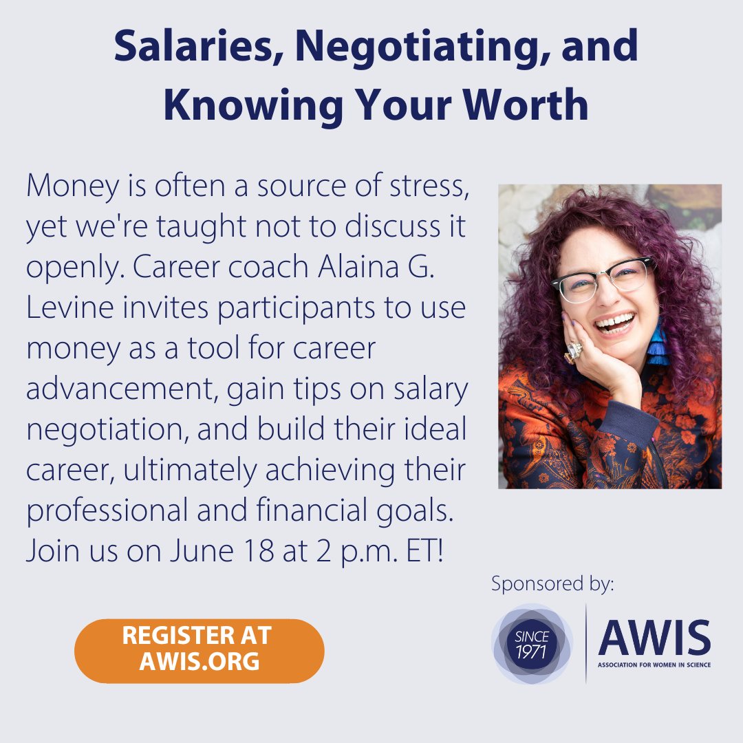 Money should be a tool that we control, rather than something that controls us. On 6/18 at 2pm ET, Alaina G. Levine will engage in a frank conversation about money and power, and provide a framework to achieve your financial goals. awis.org/whats-next-web… #WomenInSTEM