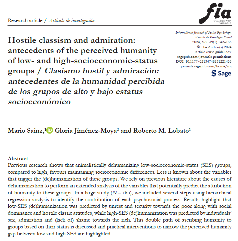 <a href="/SainzMartinezM/">Mario Sainz Martínez</a>, <a href="/gjimenezmoya/">Gloria Jiménez-Moya</a>, and Lobato, examine variables that trigger (de)humanization of low vs. high SES groups in "Hostile classism and admiration: antecedents of the perceived humanity of low- and high-socioeconomic-status groups" doi.org/10.1177/021347…