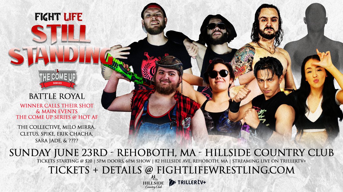⬆️COME UP SERIES BATTLE ROYAL⬆️ Sticking with our STILL STANDING tradition, The winner of this 8-10 person battle royal will main event The Come Up Series @ HOT AF vs anyone they want! Sun. June 23 Rehoboth, MA (Hillside Country Club) 🎟️ FightLifeWrestling.com