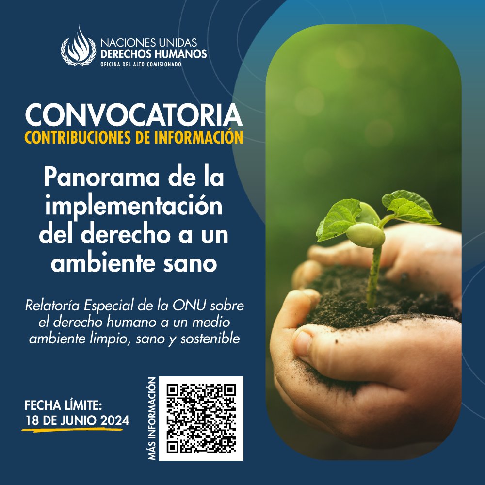 CONVOCATORIA | Solicitud de insumos para el primer informe de @SREnvironment a la Asamblea General de la ONU, en el que se analiza el estado de implementación del derecho a un #AmbienteSaludable 🌱 🚨Límite: 18 de junio Más información 👇🏽 ohchr.org/en/calls-for-i…