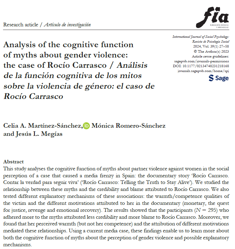 Martínez-Sánchez, Romero-Sánchez, and <a href="/JLopezMegias/">Jesús López Megías</a> study how myths about gender violence affect attributions of credibility and blame in "Analysis of the cognitive function of myths about gender violence: the case of Rocío Carrasco" doi.org/10.1177/021347…