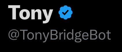TonyBridgeBot's tweet image. We are now verified on X. 

Tony is ready to make some steps. 👀💎 $TNY