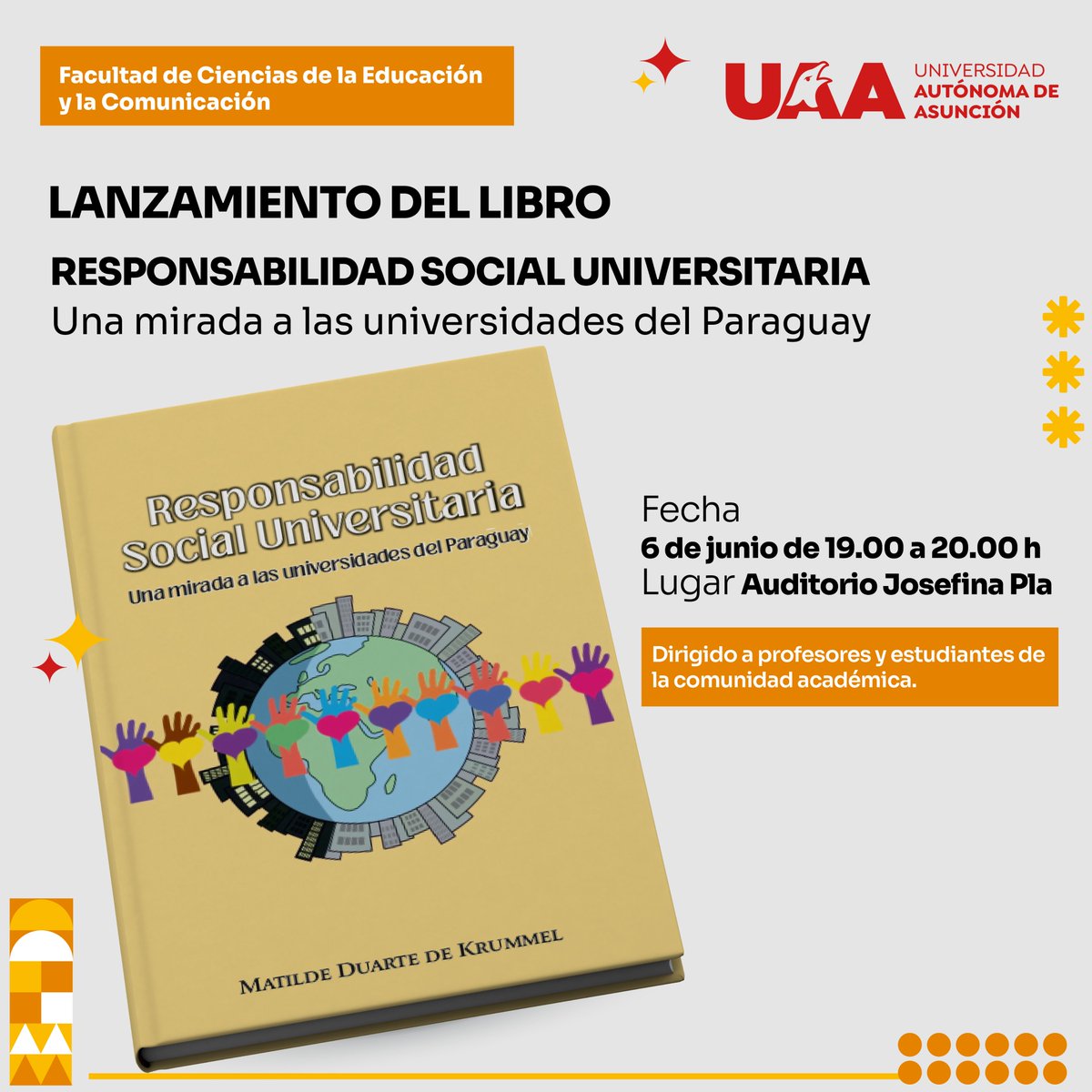 uaapy's tweet photo. Te invitamos al lanzamiento del libro "Responsabilidad Social Universitaria. Una mirada a las universidades del Paraguay" el 06 de junio en el Auditorio Josefina Pla.
¡Únete a esta velada de conocimiento y reflexión!
⏰19:00 horas.
¡Te esperamos!
.
.
#UAAPy #OrgulloUAA https://t.co/DdLdKw7VZ9