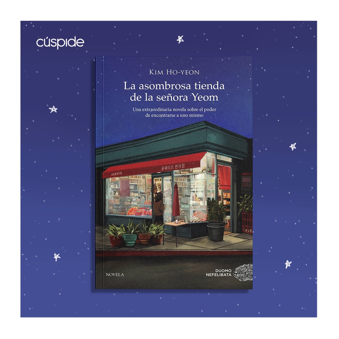 Cúspide Libros (@cuspidelibrosok) on Twitter photo Kim Ho-Yeon narra una historia conmovedora, cálida y delicada, que nos llena de esperanza. 🥹
“La asombrosa tienda de la señora Yeom” se ha convertido en un auténtico éxito internacional. ❤️🩹
Encontrala en Cuspide.com
#CuspideLibros <a href="/RiversideAgency/">Riverside Agency</a> <a href="/Duomo_ed/">Duomo ediciones</a> Kim Ho-Yeon narra una historia conmovedora, cálida y delicada, que nos llena de esperanza. 🥹
“La asombrosa tienda de la señora Yeom” se ha convertido en un auténtico éxito internacional. ❤️🩹
Encontrala en Cuspide.com
#CuspideLibros <a href="/RiversideAgency/">Riverside Agency</a> <a href="/Duomo_ed/">Duomo ediciones</a>