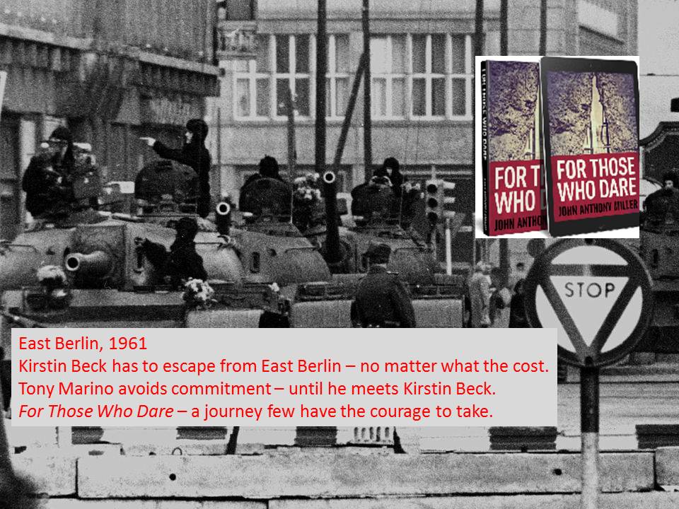 For Those Who Dare: East Berlin, 1961: A Cold War escape that’s a roller coaster ride of twists and turns #thriller #coldwar #HistoricalFiction books2read.com/u/mddNyE