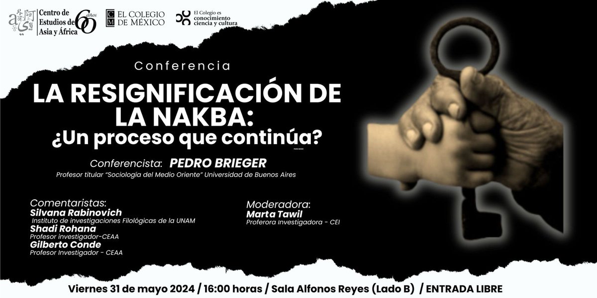 Mañana a las 4 pm en el Colmex estaremos conversando con Pedro Brieger, Shadi Rohana y Gilberto Conde. Modera Marta Tawil. ¿Nos ayudan a difundir?