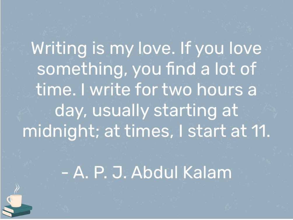 What’s your passion? How do you make time for it? 

Share in the comments below!

#WritingLove #Passion #APJAbdulKalam #Inspiration #MidnightWriters @APJAbdulKalam #writers #buildinpublic #FollowYourDreams #DailyRoutine