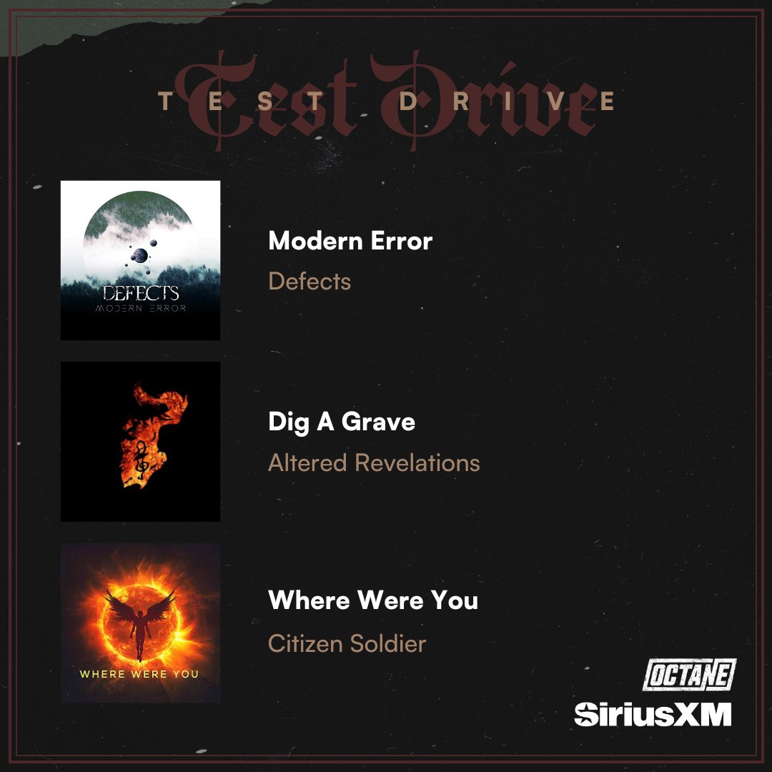 Octane Test Drive: 🔥 @wearedefects 'Modern Error' 🔥 @alteredrevelations “Dig A Grave” 🔥 @citizensoldierofficial “Where Were You” Listen to Octane's Test Drive in the @siriusxm app!