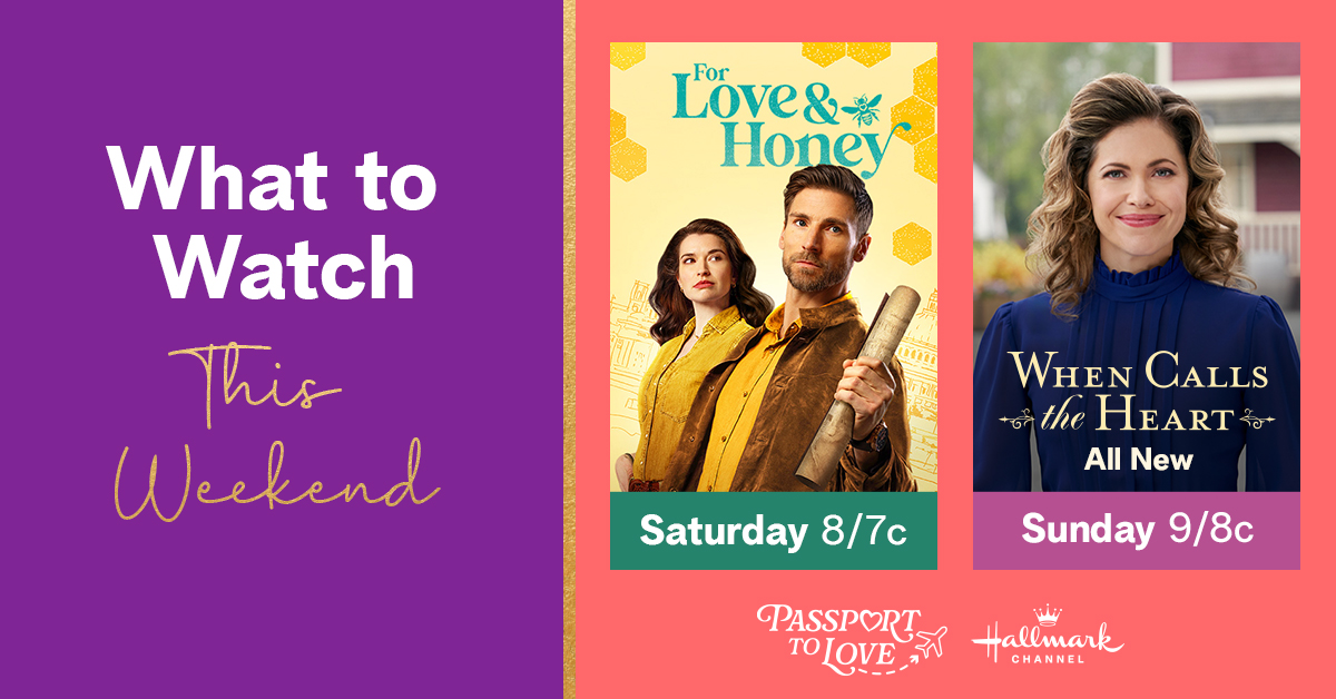 This weekend is full of sweet romance! This Saturday at 8/7c, tune in to the #PassportToLove premiere of #ForLoveAndHoney where adventure meets sweet mystery! Then Sunday night at 9/8c, take a trip to Hope Valley for #WhenCallsTheHeart! #Hearties