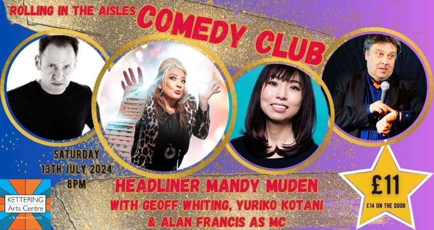 Live standup COMEDY at KETTERING'S OLDEST COMEDY CLUB @Ketteringarts 13.07.24 

Tickets @WeGotTickets 

#events2024 #whatsoninkettering #lovekettering #ketteringartscentre #thisiskettering #community #ketteringarts #artscentre #livecomedy #lovecomedy #livestandup #comedyclub