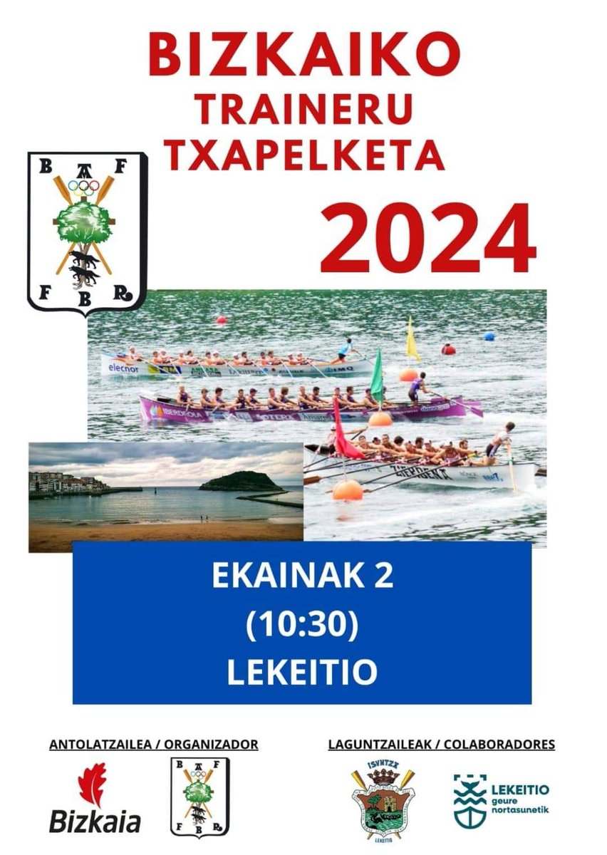 Igande honetan Bizkaiko traineru txapelketa burutuko da Lekeition. Arraunzaleok bertaratu zaitezte! @Bizkaia @Lekeitio_Udala