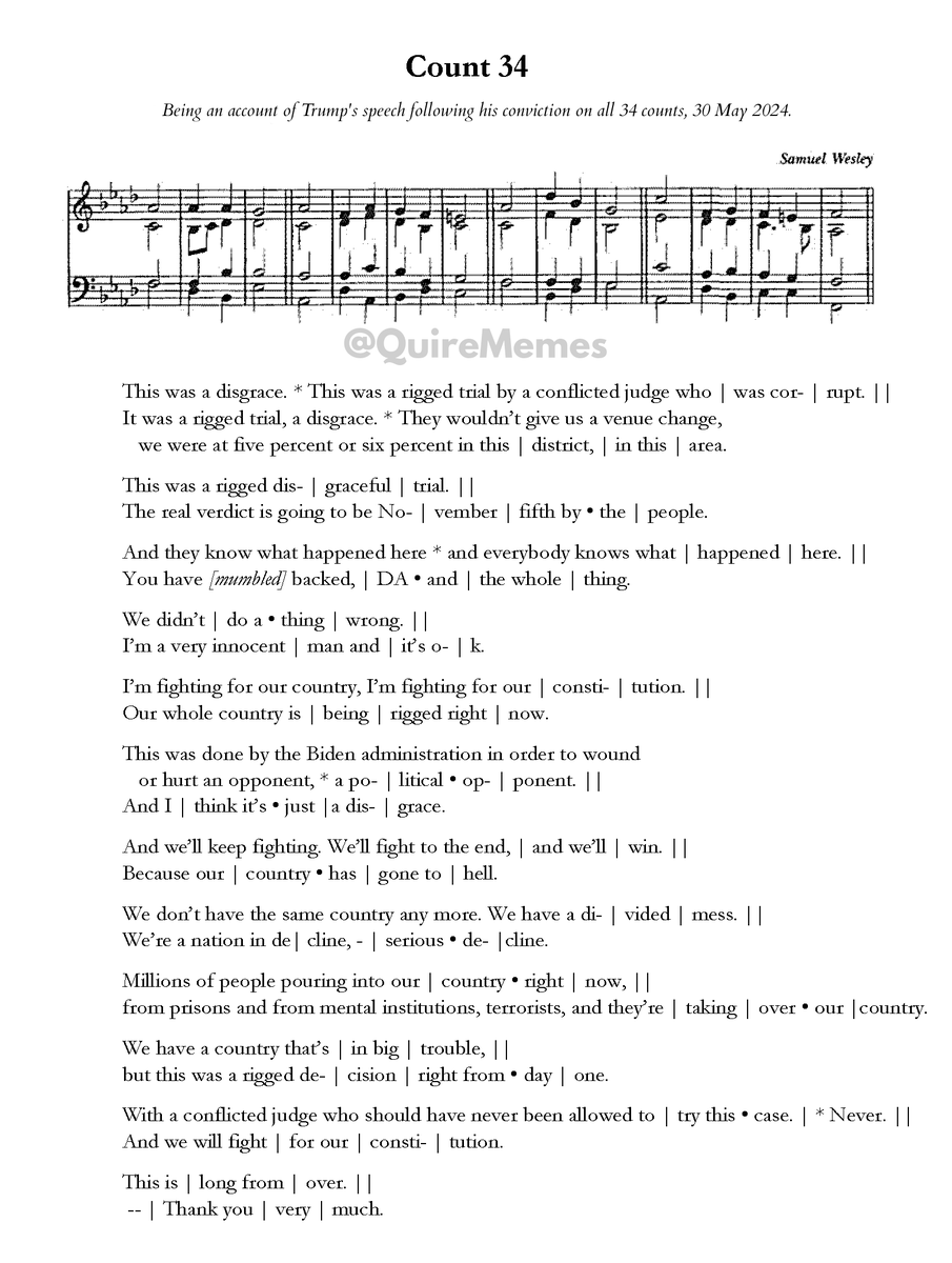 Count 34. 

Being an account of Trump's speech following his conviction on all 34 counts, 30 May 2024. 

Set to Anglican psalm chant.